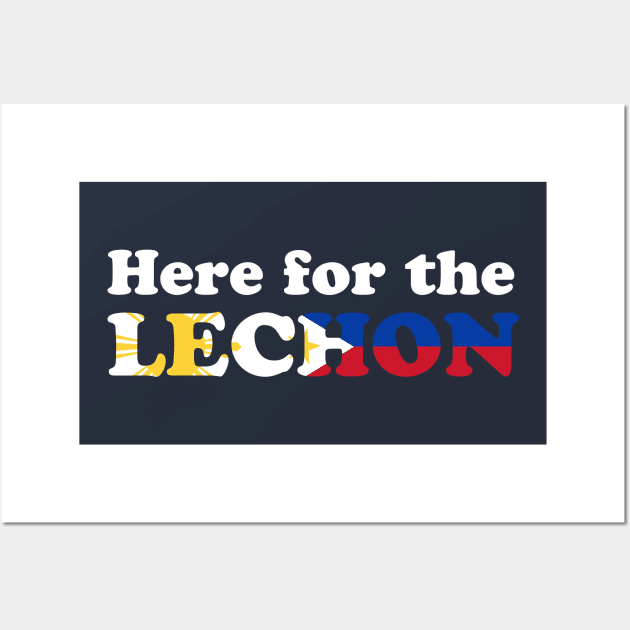 Here for the Lechon! - Filipino Food Wall Art by PixelTim